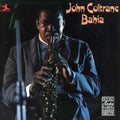 the album cover for John Coltrane - Bahia