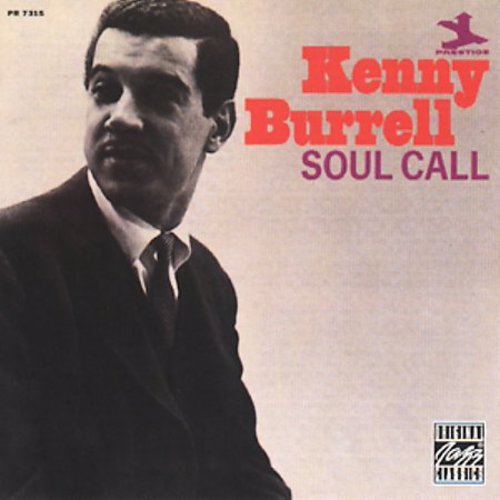 the album cover for Kenny Burrell - Soul Call