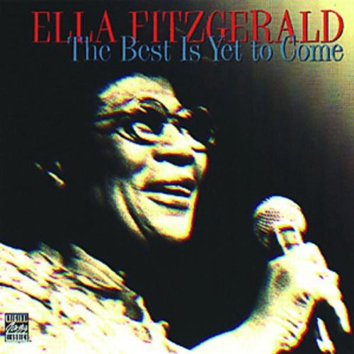the album cover for Ella Fitzgerald - Best Is Yet to Come