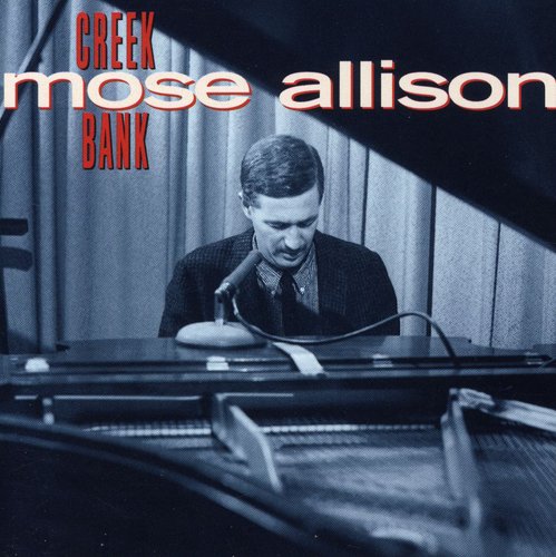 the album cover for Mose Allison - Creek Bank