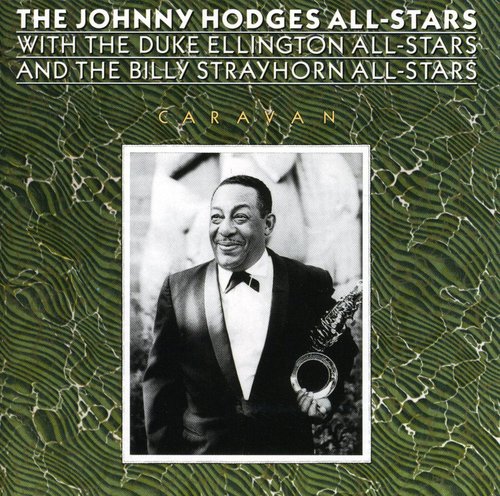 the album cover for Johnny Hodges All-Stars - Johnny Hodges & All-Stars Caravan