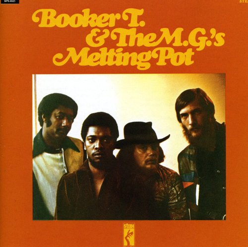 the album cover for Booker T & The M.G.'s - Melting Pot