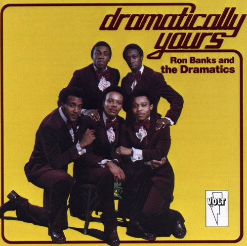 the album cover for The Dramatics - Dramatically Yours