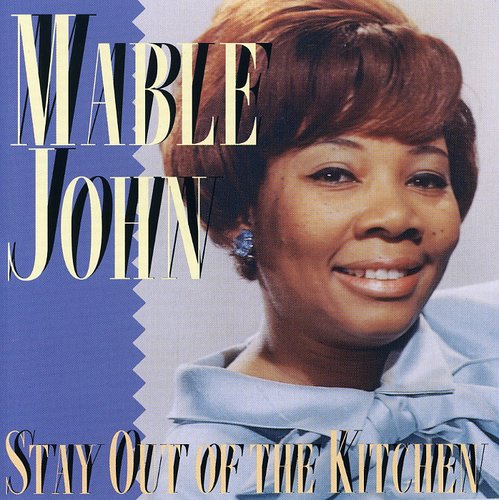 the album cover for Mable John - Stay Out of the Kitchen