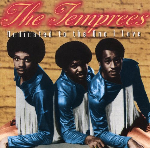 the album cover for Temprees - Dedicated to the One I Love