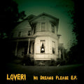 the album cover for Lover! - No Dreams Please