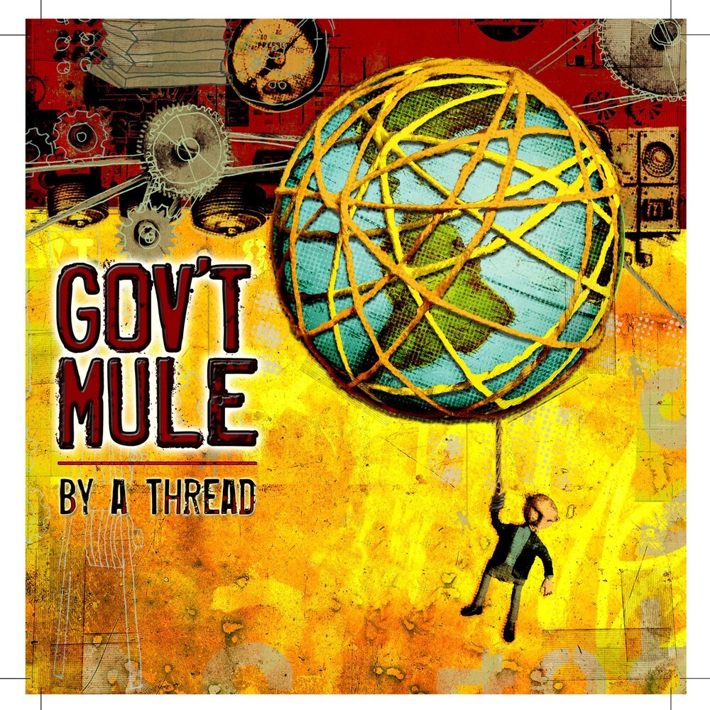 the album cover for Gov't Mule - By a Thread