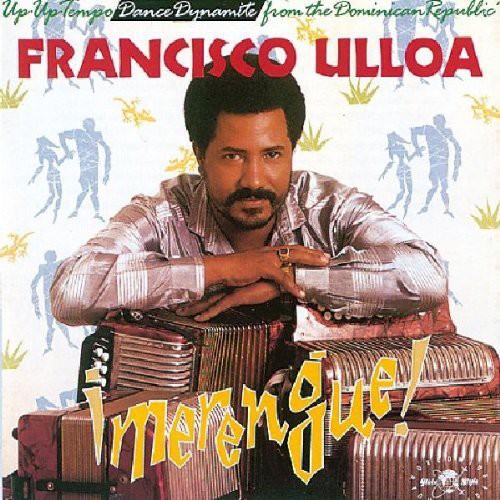 the album cover for Francisco Ulloa - Merengue Uptempo Dance