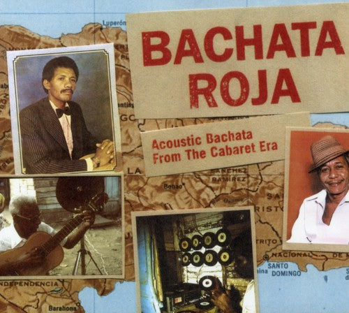 the album cover for Bachata Roja - Acoustic Bachata from the Cabaret Era