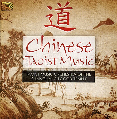 the album cover for Orchestra Of The Shanghai City God Temple - Chinese Taoist Music