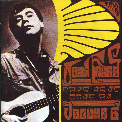 the album cover for John Fahey - Days Have Gone By [Import]