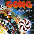 the album cover for Gong - Gazeuse! [Import]