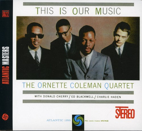 the album cover for Ornette Coleman - This Is Our Music [Import]