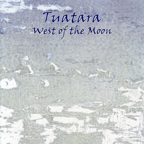 the album cover for Tuatara - East of the Sun / West of the Moon
