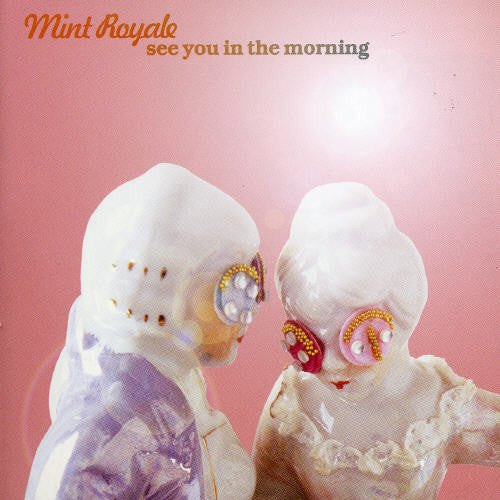 the album cover for Mint Royale - See You in the Morning