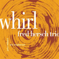 the album cover for Fred Hersch - Whirl