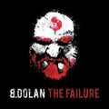 the album cover for B. Dolan - The Failure