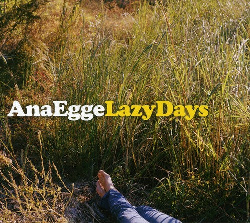 the album cover for Ana Egge - Lazy Days