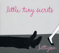 the album cover for Bettysoo - Little Tiny Secrets [Digipak]