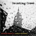 the album cover for Counting Crows - Saturday Nights & Sunday Mornings