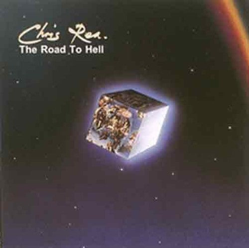 the album cover for Chris Rea - Road To Hell [Import]