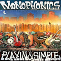 the album cover for The Monophonics - Playin & Simple
