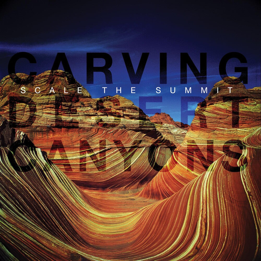 the album cover for Scale The Summit - Desert Canyons