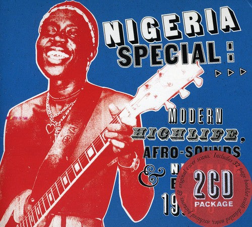 the album cover for Nigeria Special - Nigeria Special: Modern Highlife, Afro-Sounds and Nigerian Blues