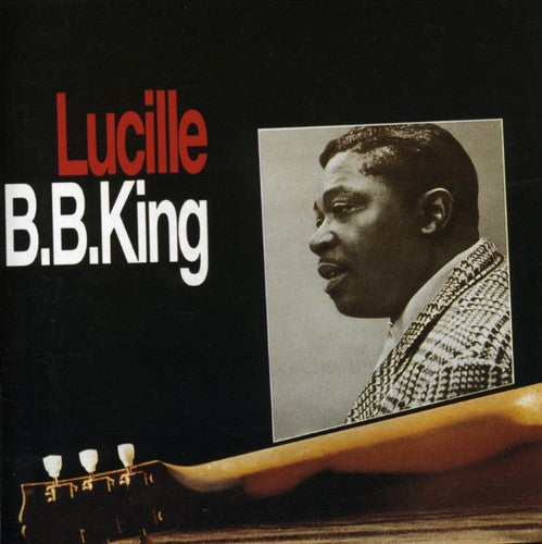 the album cover for B.B. King - Lucille [Import]