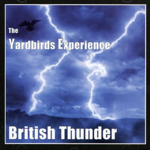 the album cover for Yardbirds Experience - British Thunder