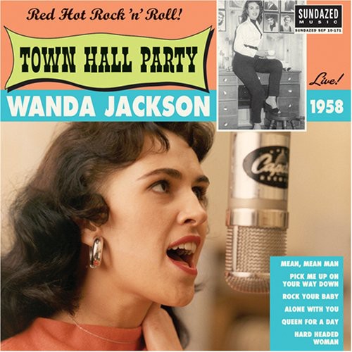the album cover for Wanda Jackson - Live at Town Hall Party 1958