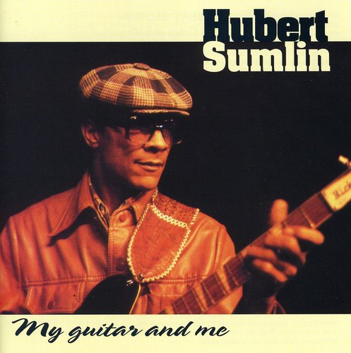 the album cover for Hubert Sumlin - My Guitar & Me