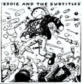 the album cover for Eddie & The Subtitles - Fuck You Eddie!