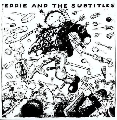the album cover for Eddie & The Subtitles - Fuck You Eddie!