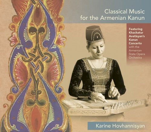 the album cover for Karine Hovhannisyan - Classical Music for the Armenian Kanun
