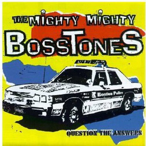 the album cover for The Mighty Mighty Bosstones - Question the Answers