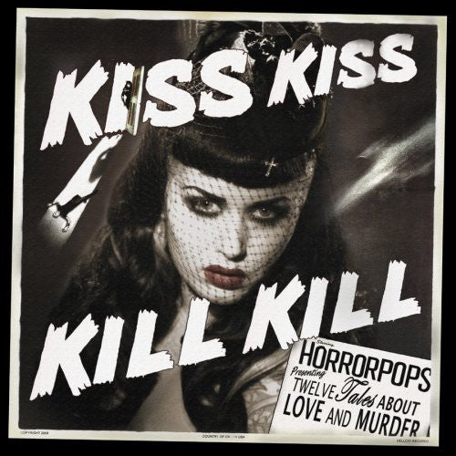 the album cover for HorrorPops - Kiss Kiss Kill Kill