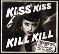 the album cover for HorrorPops - Kiss Kiss Kill Kill [Digipak]