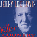 the album cover for Jerry Lee Lewis - Killer Country