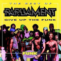 the album cover for Parliament - Best Of-Give Up The Funk [Import]