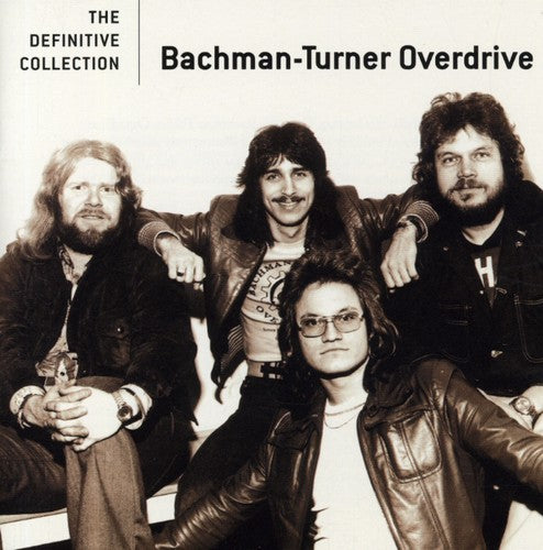 the album cover for Bachman-Turner Overdrive - Definitive Collection