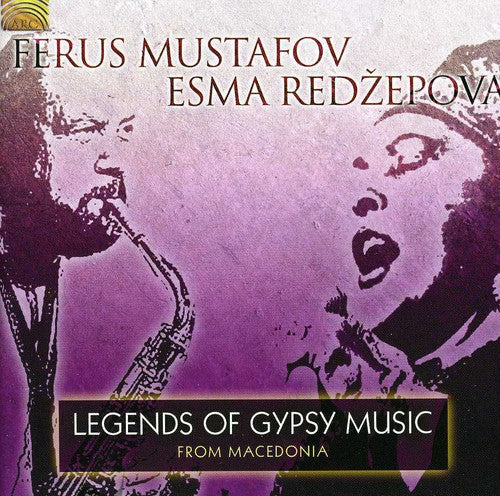 the album cover for Esma Redzepova - Legends of Gypsy Music from Macedonia