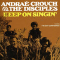 the album cover for Andrae Crouch & The Disciples - Keep on Singing