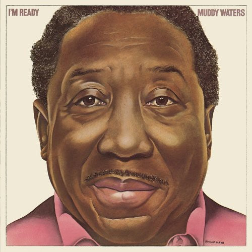 the album cover for Muddy Waters - I'm Ready
