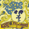 the album cover for Byrds - Live at Fillmore: February 1969