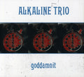 the album cover for Alkaline Trio - Goddamnit (Re-Issue)