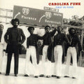 the album cover for Carolina Funk First In Funk - Carolina Funk: First In Funk