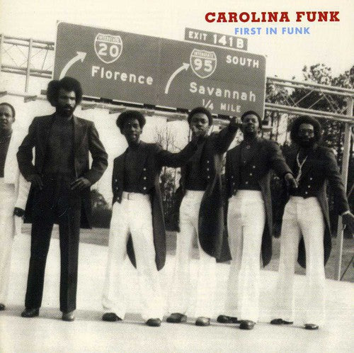 the album cover for Carolina Funk First In Funk - Carolina Funk: First In Funk