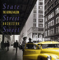 the album cover for Gerald Wilson - State Street Sweet