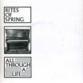 the album cover for Rites Of Spring - All Through A Life [Reissue]